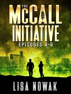 cover image of The McCall Initiative, Episodes 1.4-1.6